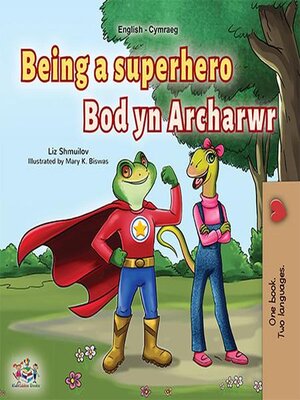 cover image of Being a Superhero  Bod yn Archarwr